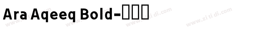 Ara Aqeeq Bold字体转换